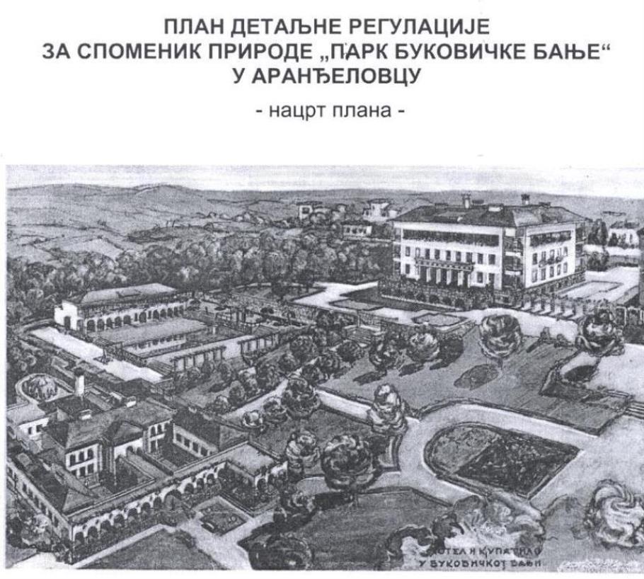 План детаљне регулације парка Буковичке бање – још један промашени пројекат општине Аранђеловац?